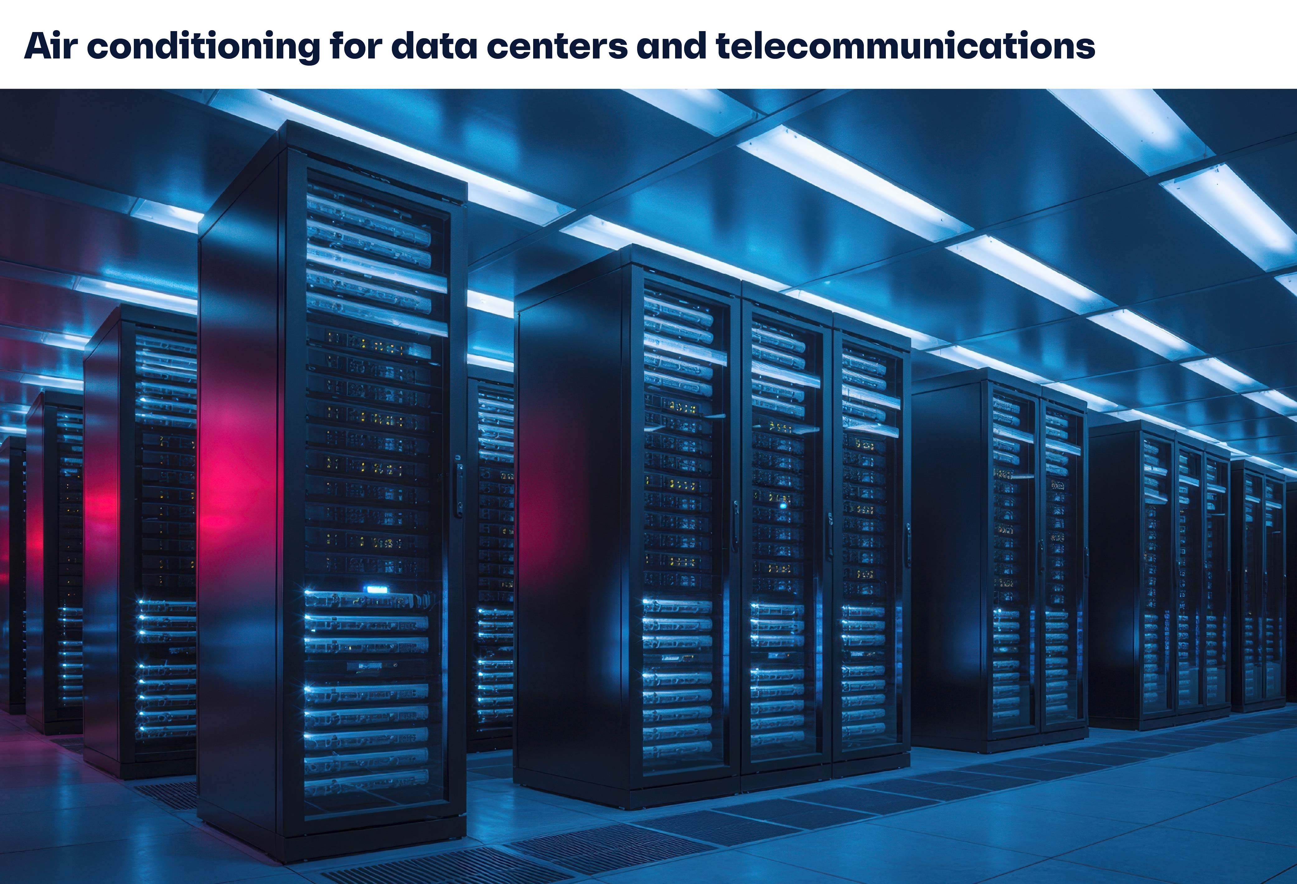 Air conditioning for data centers and telecommunications
